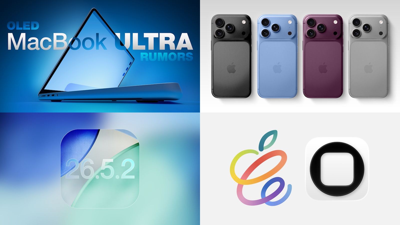 Top Stories: 'MacBook Ultra' and iPhone 18 Rumors, iOS 26.5.2 Security Fixes, and More 图片 1