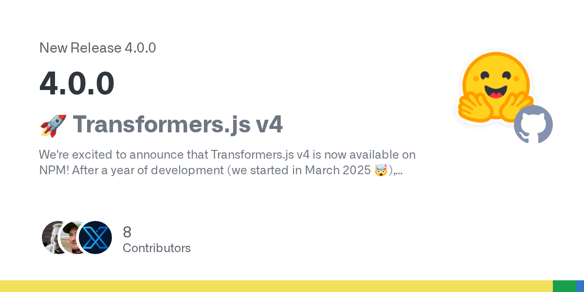 HuggingFace has just released Transformer.js v4 with WebGPU support 图片 1