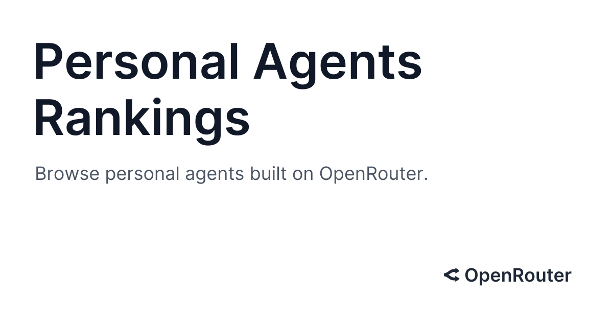 Personal Agent Rankings – OpenRouter 图片 1