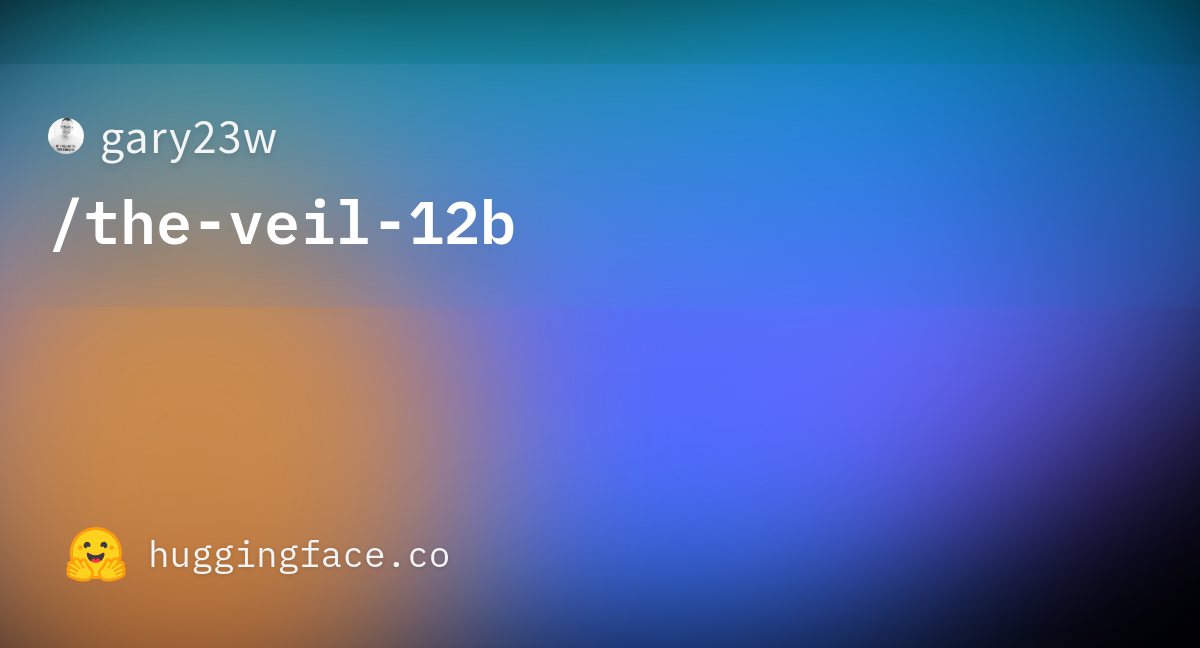 The-veil-12B, a Gemma 12B fine-tune that reads its tool list 图片 1