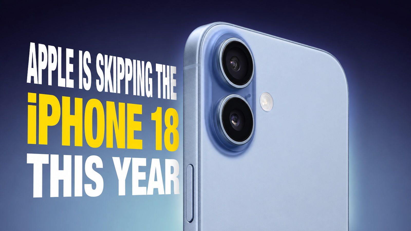 Apple Skipping iPhone 18 Launch This Year 图片 1