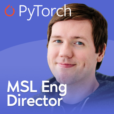 PyTorch Eng Director: Promo Hacking, Industry Shifts, Regrets | John Myles White 图片 1