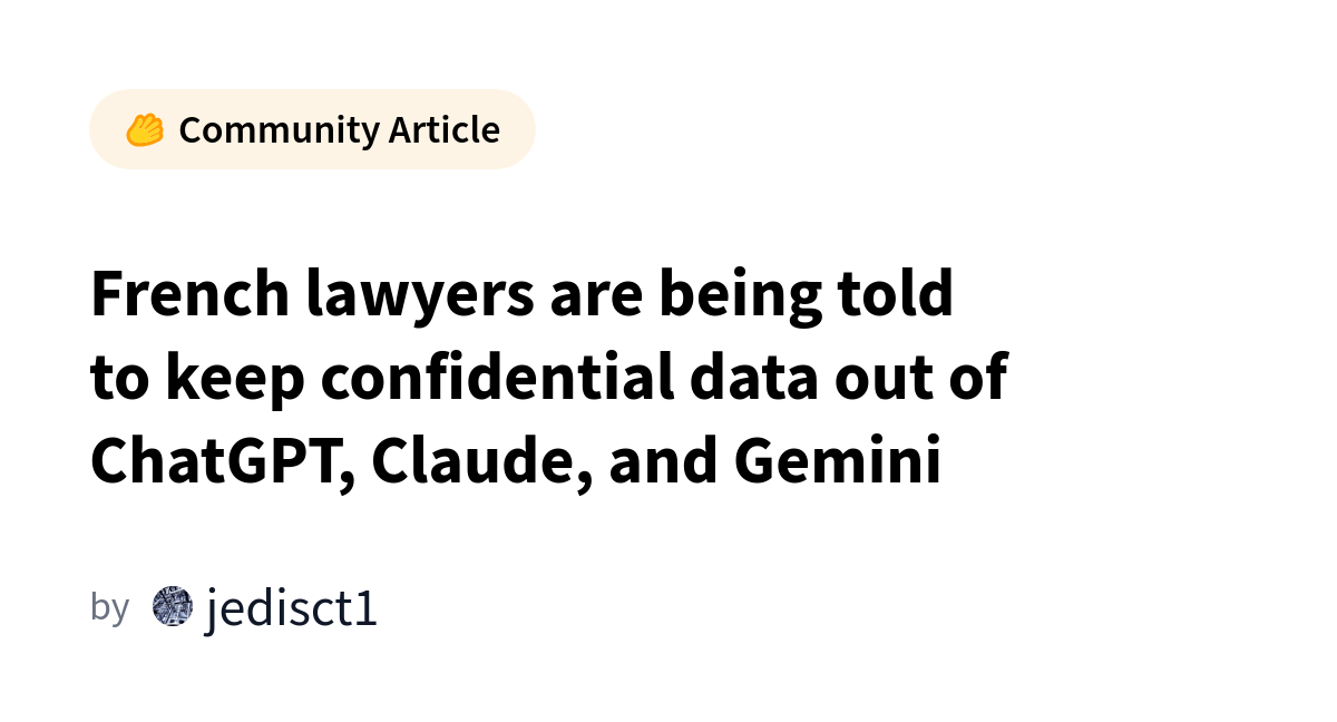 French lawyers are being told to use open source AI models for confidential data 图片 1