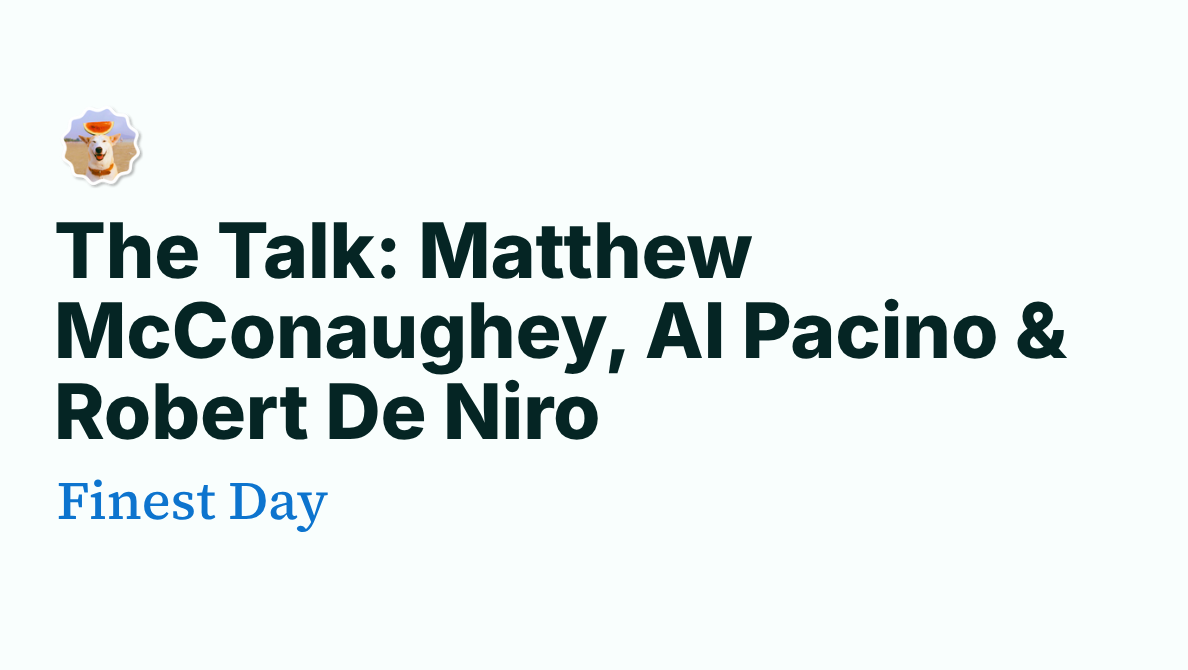 The Talk: Matthew McConaughey, Al Pacino & Robert De Niro 图片 1