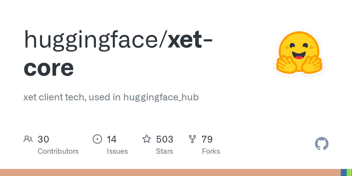 Xet Core: scale Git to terabyte-sized repos 图片 1