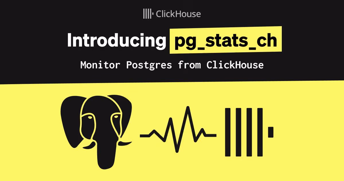 Pg_stat_ch: Automatic Postgres stat exports to ClickHouse 图片 1