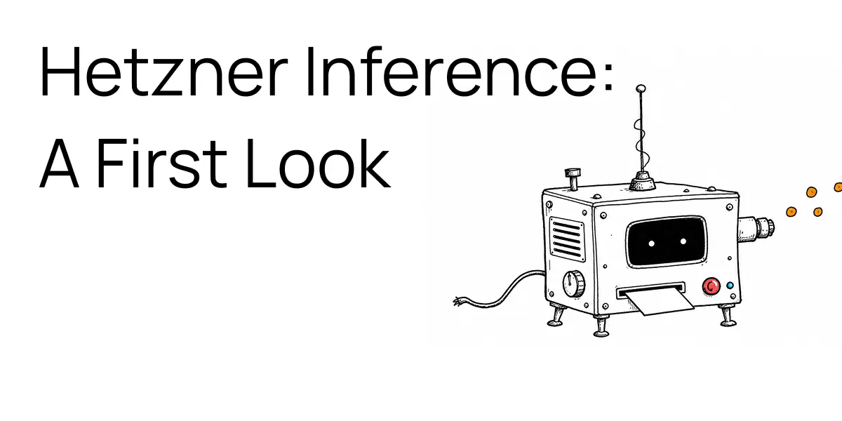 Hetzner is working on LLM Inference 图片 1