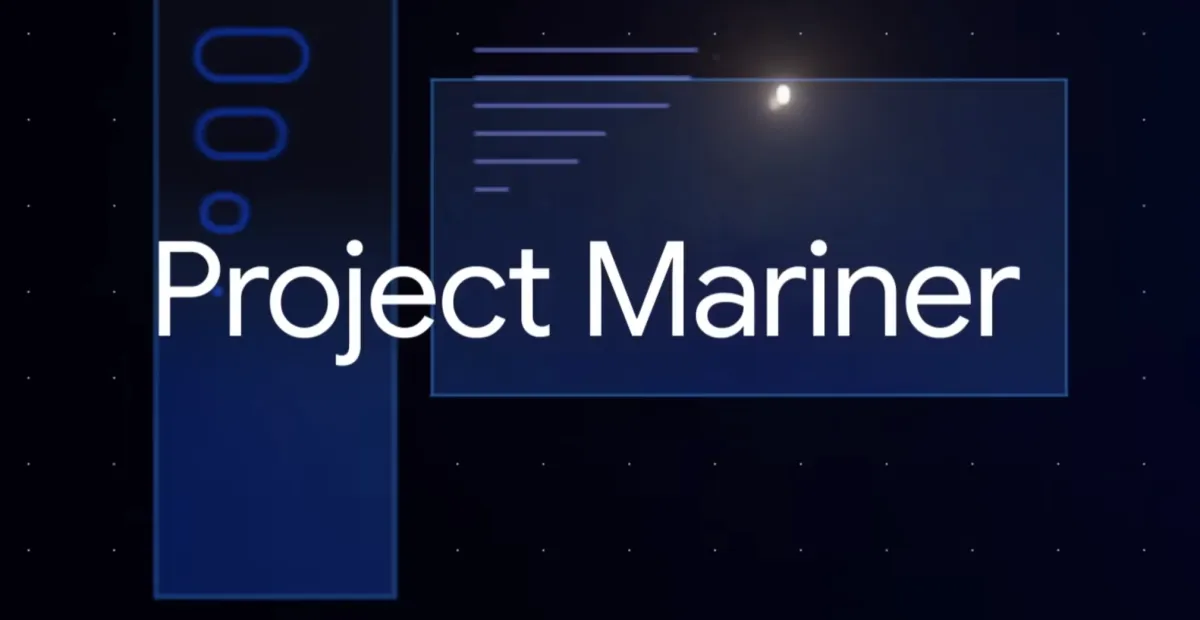 Google shuts down Project Mariner 图片 1