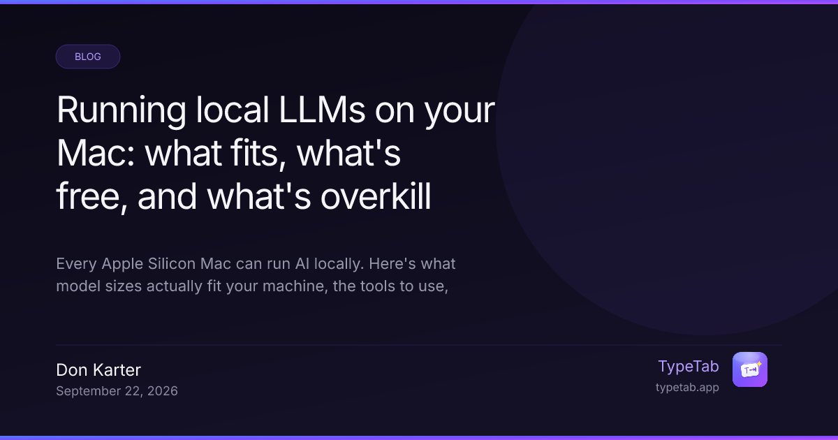 在你的 Mac 上运行本地 LLM：什么合适、什么是免费的、什么是过分的 图片 1