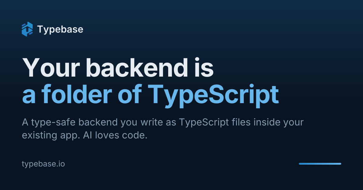 Typebase：一个用 TypeScript 写的单文件夹后端 图片 1