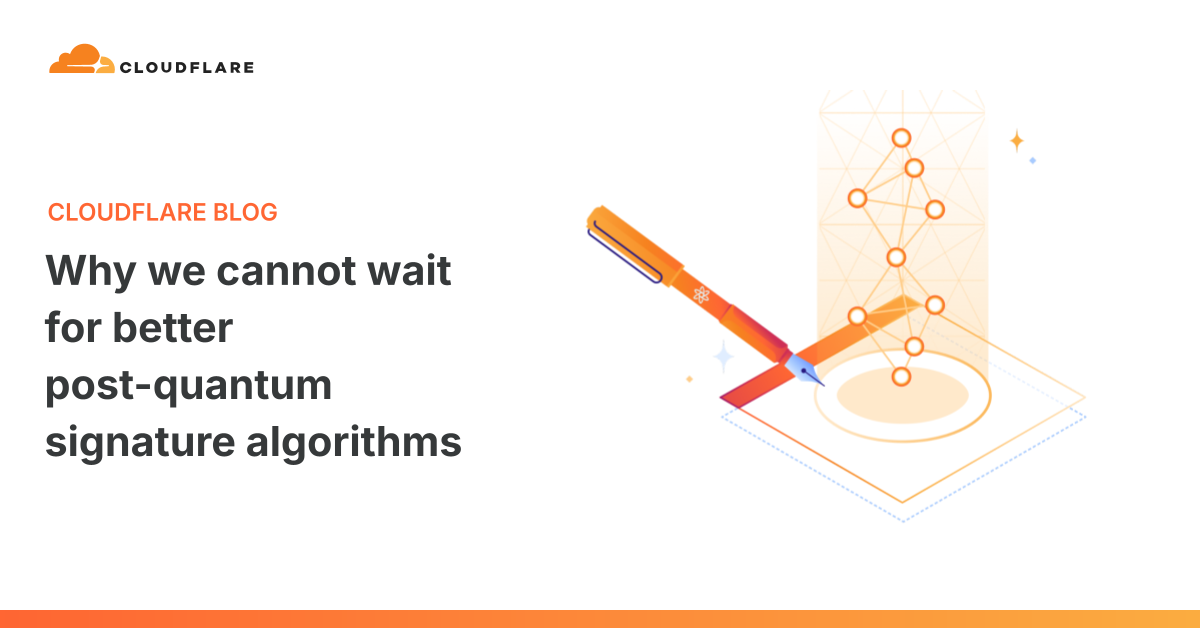 We cannot wait for better post-quantum signature algorithms 图片 1