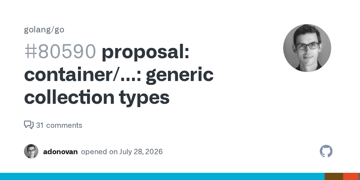 Golang proposal: container/: generic collection types 图片 1