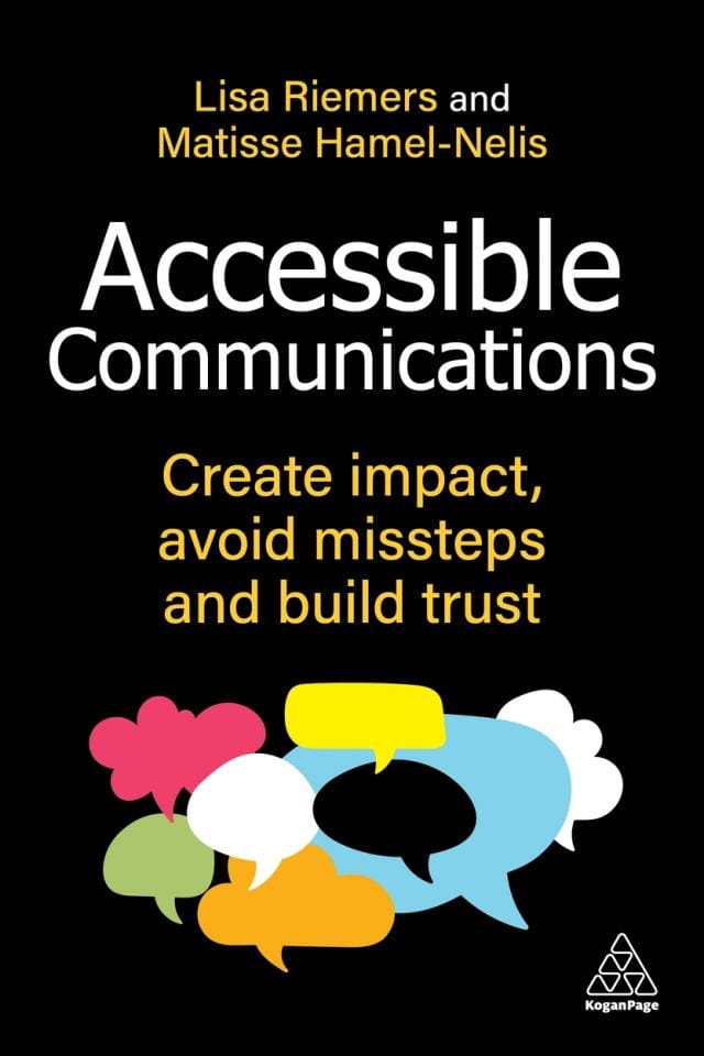 Book Review: Accessible Communications by Lisa Riemers and Matisse Hamel-Nelis ★★★★★ 图片 1