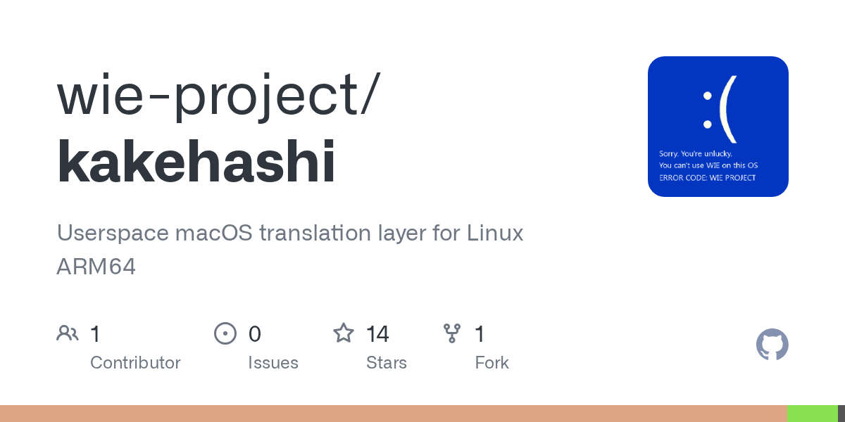 Kakehashi – Experimental userspace to run macOS binaries on Linux ARM 图片 1