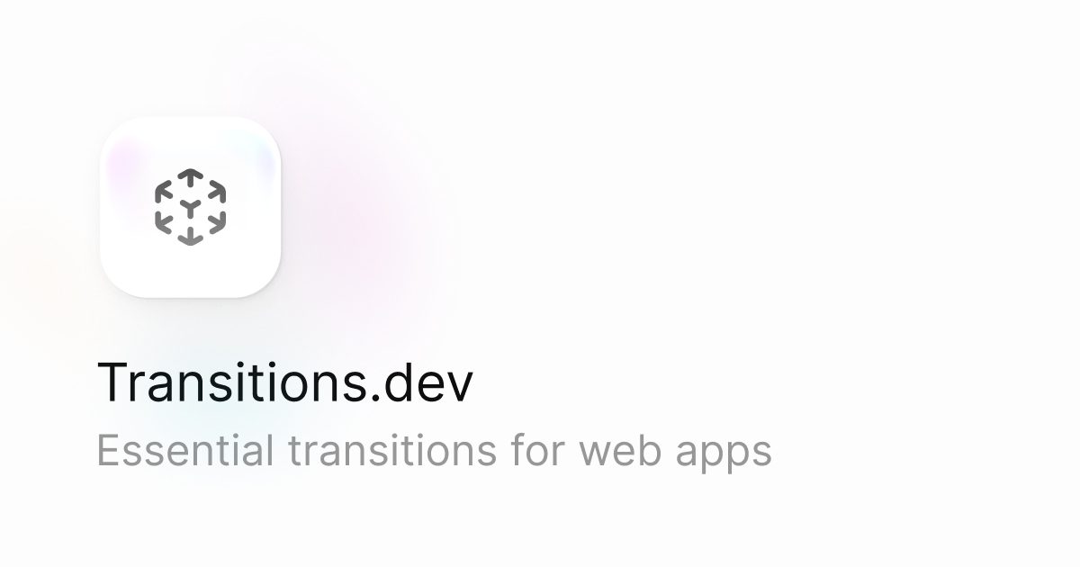 Transitions.dev：面向 AI 智能体的 UI 过渡动效库 图片 1