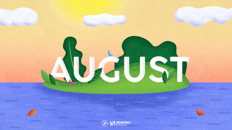 Small Joys And Big Adventures (August 2026 Wallpapers Edition) 图片 3