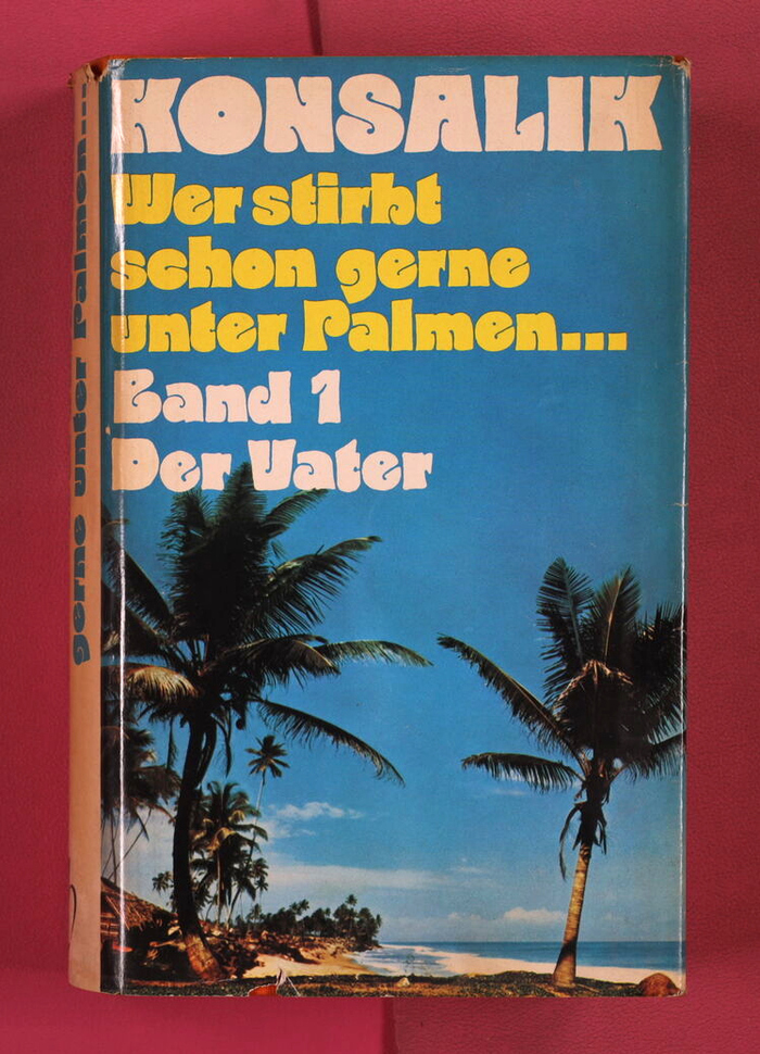 Wer stirbt schon gerne unter Palmen by Heinz G. Konsalik 图片 3