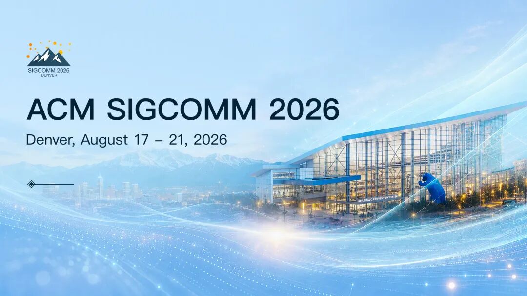 阿里巴巴 12 篇论文入选全球网络顶会 SIGCOMM 2026（内附下载） 图片 2