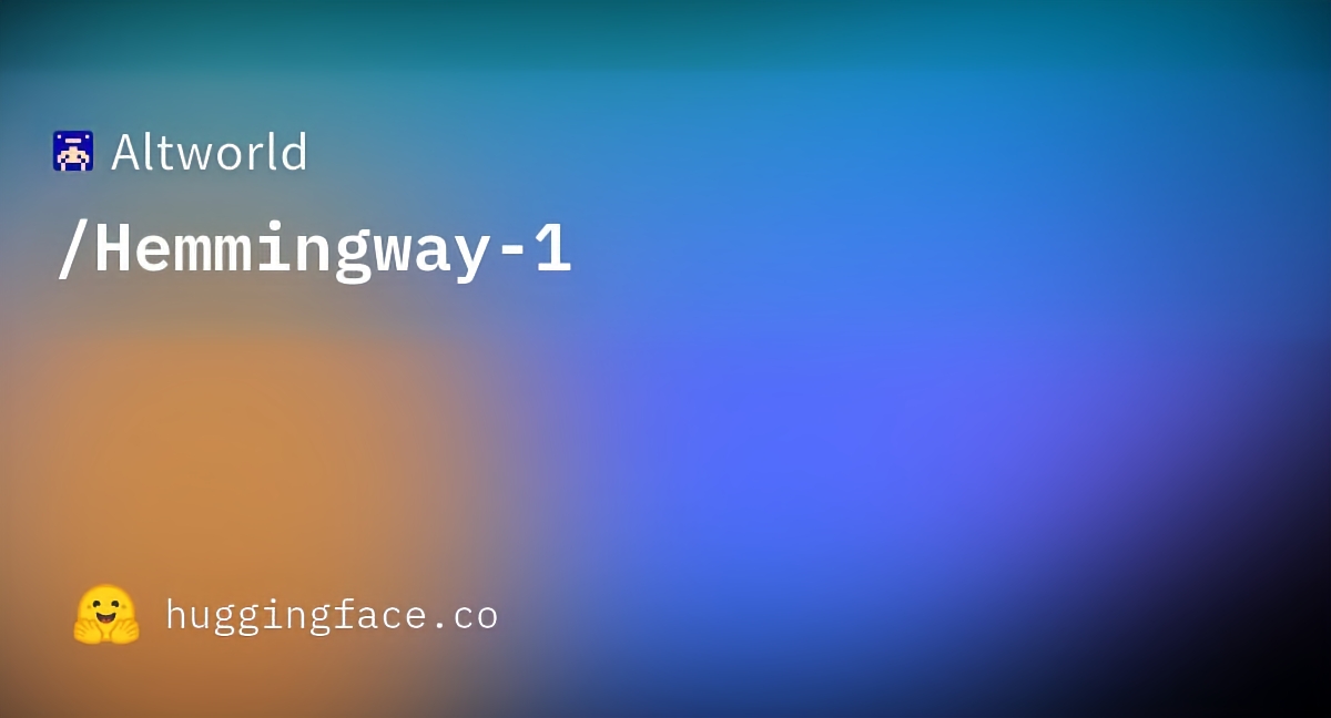 Hemmingway-1：一个“写得像人”的 AI 图片 1