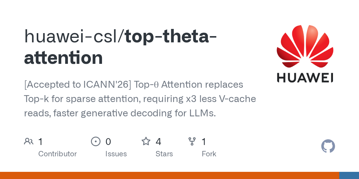 huawei-csl added kostyanoob to huawei-csl/top-theta-attention 图片 1